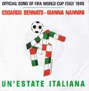 7inch Vinyl Single - Edoardo Bennato - Gianna Nannini - Un'Estate Italiana