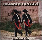 Edoardo Bennato - I Buoni E I Cattivi