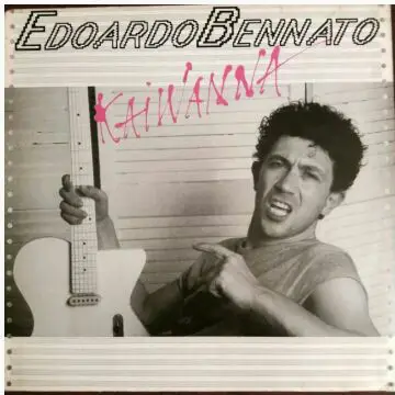 Edoardo Bennato - Kaiwanna