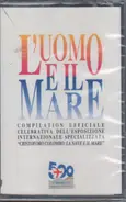 Edoardo De Angelis e Lucio Dalla, Paolo Conte a.o. - L'Uomo E Il Mare