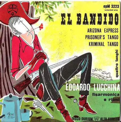 Edoardo Lucchina - El Bandido