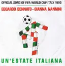 7'' - Edoardo Bennato - Gianna Nannini - Un' Estate Italiana