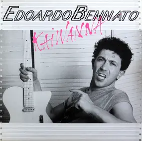 Edoardo Bennato - Kaiwanna