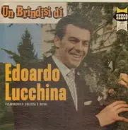 Edoardo Lucchinac - Un Brindisi Di Edoardo Lucchinac