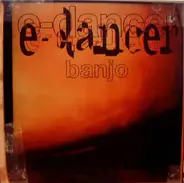 E-Dancer - Banjo