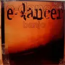 12'' - E-Dancer - Banjo