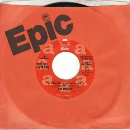 Ed Bruce - The Man That Turned My Mama On