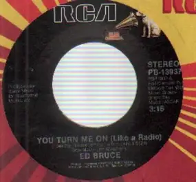 Ed Bruce - You Turn Me On (Like A Radio)