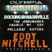 Eddy Mitchell , The Jordanaires , Charlie McCoy , The Holladay Sisters - Olympia - Rocking In Nashville