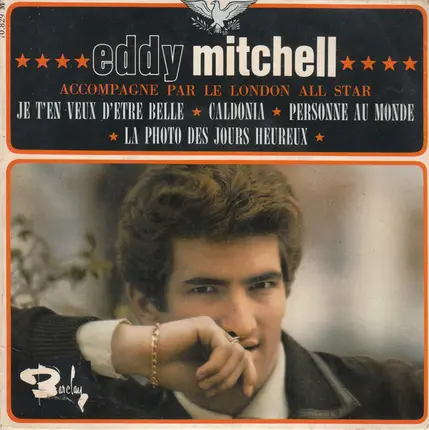 Eddy Mitchell Accompagné Par London All Star - Je T'en Veux D'être Belle
