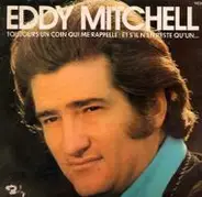 Eddy Mitchell - Et S'il N'en Reste Qu'un