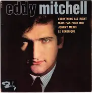 Eddy Mitchell - Everything All Right