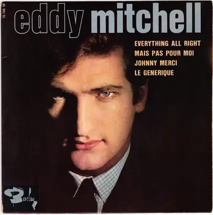 Eddy Mitchell - Everything All Right