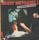 LP - Eddy Mitchell - La Derniére Séance - Gatefold