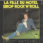 7inch Vinyl Single - Eddy Mitchell - La Fille Du Motel / Sirop Rock 'N' Roll