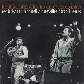 Eddy Mitchell - Tell It Like It Is (Dis-toi Que Ça Existe)