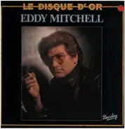 Eddy Mitchell - Le Disque d'or