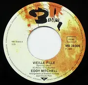 7inch Vinyl Single - Eddy Mitchell - Vieille Fille / Pour l'honneur