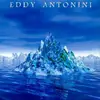 CD - Eddy Antonini - When Water Became Ice - Still Sealed, Digipak