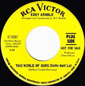 Eddy Arnold - This World Of Ours (Cette Nutt La)
