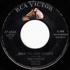 Eddy Arnold - When You Said Goodbye / Trouble In Mind