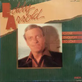 Eddy Arnold - Close Enough To Love