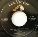 7inch Vinyl Single - Eddy Arnold - I Walked Alone Last Night / The Richest Man (In The World)