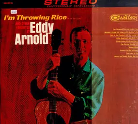 Eddy Arnold - I'm Throwing Rice (At The Girl I Love)