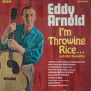 LP - Eddy Arnold - I'm Throwing Rice And Other Favourites