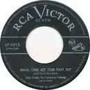 7inch Vinyl Single - Eddy Arnold - Mama, Come Get Your Baby Boy / If I Never Get To Heaven