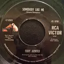 7inch Vinyl Single - Eddy Arnold - Somebody Like Me