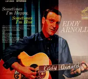 LP - Eddy Arnold - Sometimes I'm Happy, Sometimes I'm Blue
