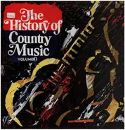 Eddy Arnold a.o. - The History Of Country Music - Volume 3