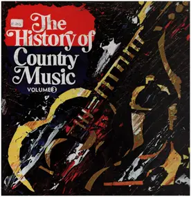 Eddy Arnold - The History Of Country Music - Volume 3