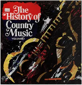 Eddy Arnold - The History Of Country Music - Volume 3