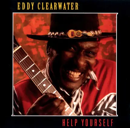 Eddy Clearwater - Help Yourself