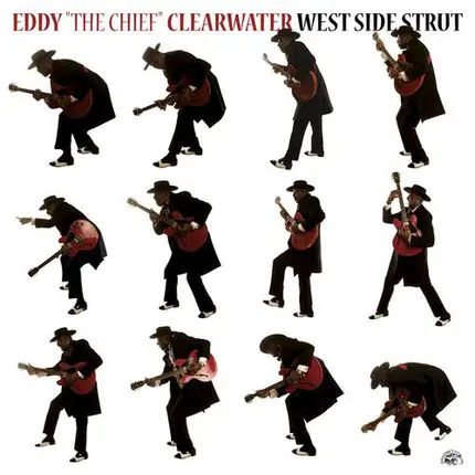Eddy Clearwater - West Side Strut
