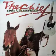 LP - Eddy Clearwater - The Chief