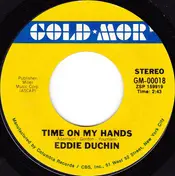 Eddy Duchin - Time On My Hands / What Is This Thing Called Love