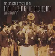 Eddy Duchin And His Orchestra - The Sophisticated Stylings Of Eddy Duchin & His Orchestra 1933-37, Volume II