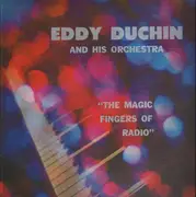 LP - Eddy Duchin And His Orchestra - The Magic Fingers Of Radio