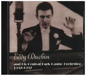 Eddy Duchin - Eddy Duchin and his Central Park Casino Orchestra 1932-1937