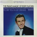 LP - Eddy Duchin - The Piano Magic Of Eddy Duchin / I'll See You In My Dreams