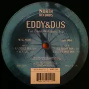 Eddy & Dus - I've Been Watching You