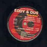 Eddy & Dus - Sexy Jeans