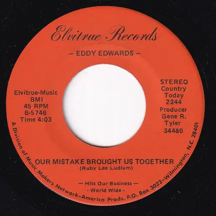 Eddy Edwards - Have You Ever Tasted Love? / Our Mistake Brought Us Together