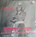 7inch Vinyl Single - Eddy Go And The Shufflers - I Miss You