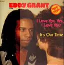12inch Vinyl Single - Eddy Grant - I Love You Yes, I Love You
