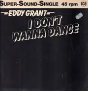 Eddy Grant - I Don't Wanna Dance