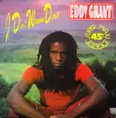 12inch Vinyl Single - Eddy Grant - I Don't Wanna Dance